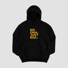 Load image into Gallery viewer, &#39;NO DNA.JUST RSA&#39; hoody
